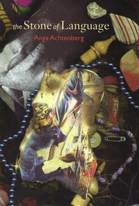 The Stone of Language - Anya Achtenberg - ebook