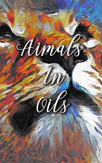 Animals In Oils - Madison Deblanco - ebook