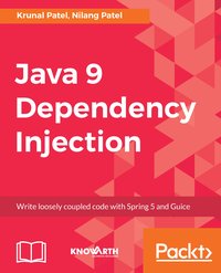 Java 9 Dependency Injection - Nilang Patel - ebook