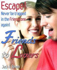 Friends into Lovers - Jack N. Raven - ebook