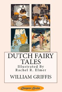 Dutch Fairy Tales - William E. Griffis - ebook