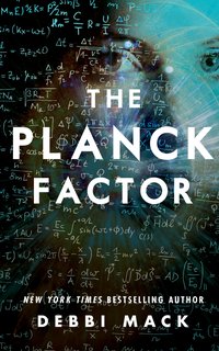 The Planck Factor - Debbi Mack - ebook