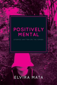 Positively Mental - Elvira Mata - ebook
