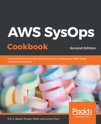 AWS SysOps Cookbook - Eric Z. Beard - ebook