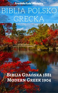 Biblia Polsko Grecka - TruthBeTold Ministry - ebook