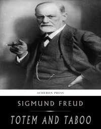 Totem and Taboo - Sigmund Freud - ebook