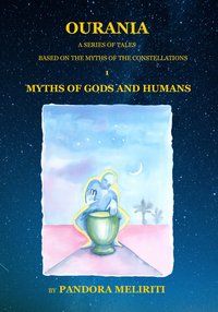Ourania 1: Myths of Gods and Humans - Pandora Meliriti - ebook
