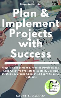 Plan & Implement Projects with Success - Simone Janson - ebook