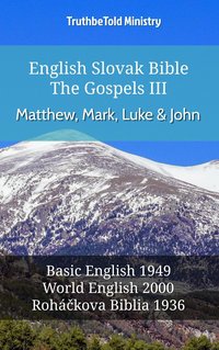 English Slovak Bible - The Gospels III - Matthew, Mark, Luke and John - TruthBeTold Ministry - ebook