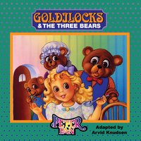 Goldilocks and the Three Bears - Arvid Knudsen - ebook