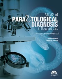 Atlas of Parasitological Diagnosis in Dogs and Cats: Endoparasites - Guadalupe Miró Corrales - ebook