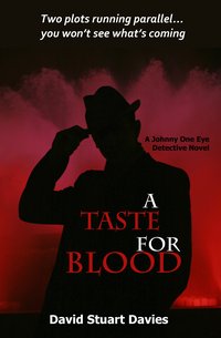 A Taste for Blood - David Stuart Davies - ebook