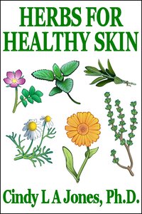 Herbs for Healthy Skin - Cindy L. A. Jones - ebook