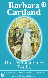 The Temptation of Torilla - Barbara Cartland - ebook