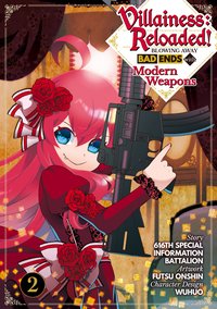 Villainess: Reloaded! Blowing Away Bad Ends with Modern Weapons (Manga) Volume 2 - 616th Special Information Battalion - ebook