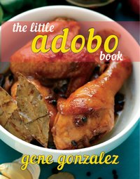 The Little Adobo Book - Gene Gonzalez - ebook