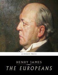 The Europeans - Henry James - ebook