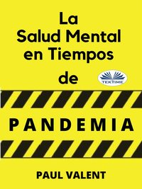 La Salud Mental En Tiempos De La Pandemia - Paul Valent - ebook