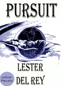 Pursuit - Lester Del Rey - ebook