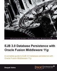EJB 3.0 Database Persistence with Oracle Fusion Middleware 11g - Deepak Vohra - ebook