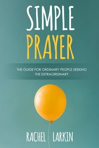 Simple Prayer - Rachel Larkin - ebook