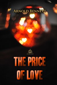 The Price of Love - Arnold Bennett - ebook