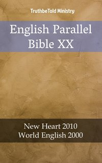 English Parallel Bible XX - TruthBeTold Ministry - ebook