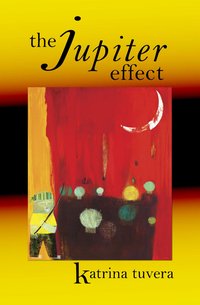 The Jupiter Effect - Katrina Tuvera - ebook
