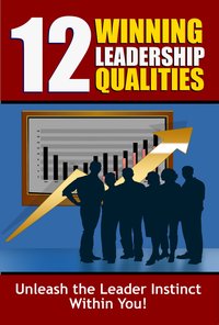 12 Winning Leadership Qualities - Thrive Learning Institute - ebook