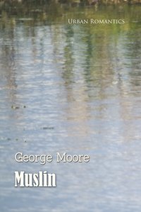 Muslin - George Moore - ebook