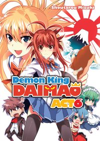 Demon King Daimaou: Volume 6 - Shoutarou Mizuki - ebook