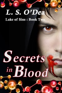 Secrets In Blood - L. S. O'Dea - ebook