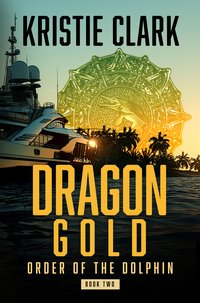 Dragon Gold - Kristie Clark - ebook
