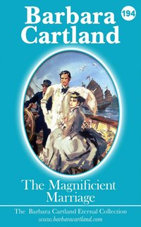 The Magnificent Marriage - Barbara Cartland - ebook