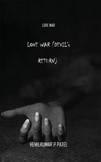 Love War - Hemilkumar P Patel - ebook