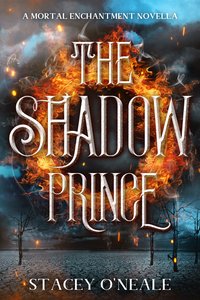 The Shadow Prince - Stacey O’Neale - ebook