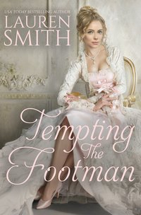 Tempting the Footman - Lauren Smith - ebook