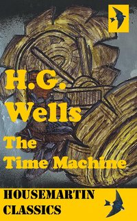 The Time Machine - H G Wells - ebook