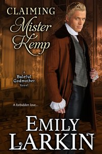 Claiming Mister Kemp - Emily Larkin - ebook