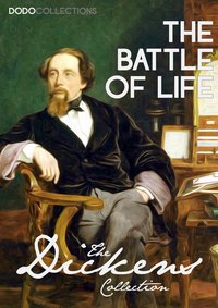 The Battle of Life - Charles Dickens - ebook