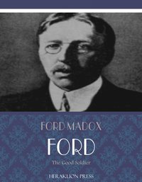 The Good Soldier - Ford Madox Ford - ebook