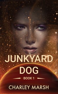 Junkyard Dog - Charley Marsh - ebook