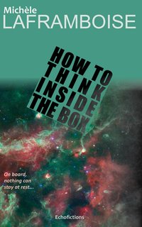 How to Think Inside the Box - Michèle Laframboise - ebook