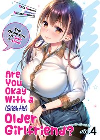 Are You Okay With a Slightly Older Girlfriend? Volume 4 - Kota Nozomi - ebook