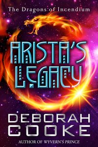 Arista's Legacy - Deborah Cooke - ebook