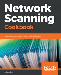 Network Scanning Cookbook - Sairam Jetty - ebook