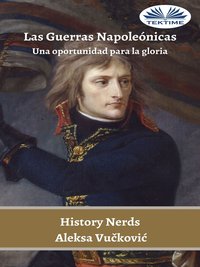 Las Guerras Napoleónicas - Aleksa Vučković - ebook