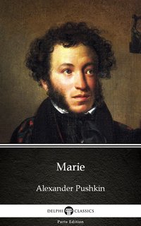 Marie by Alexander Pushkin - Delphi Classics (Illustrated) - Alexander Pushkin - ebook
