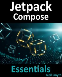 Jetpack Compose Essentials - Neil Smyth - ebook