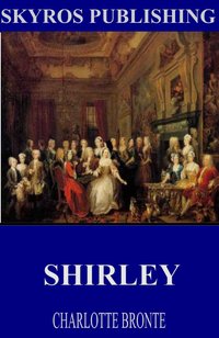 Shirley - Charlotte Bronte - ebook